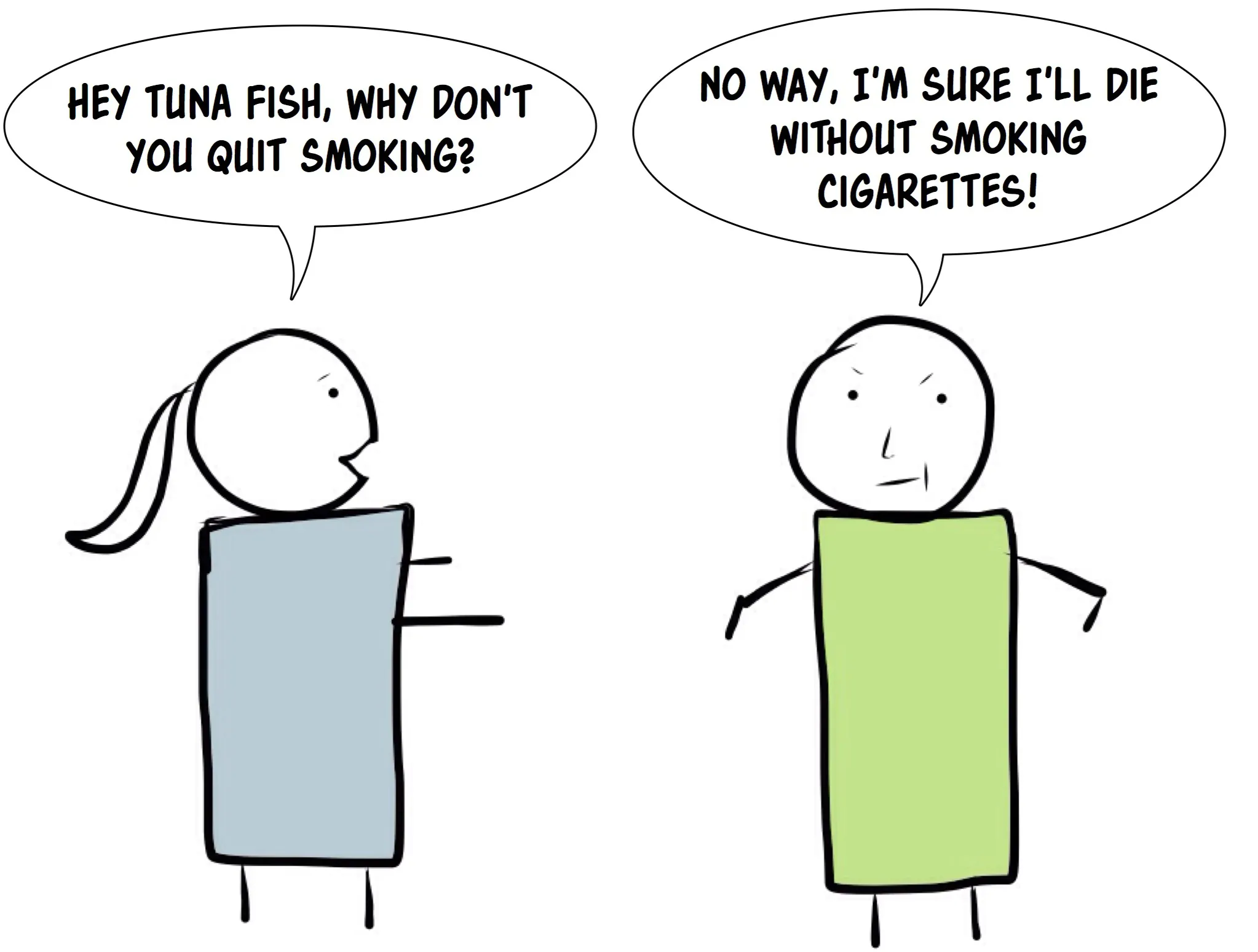 Tunafish on death and smoking